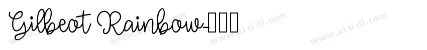 Gilbeot Rainbow字体转换